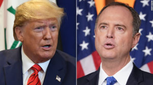 Trump and Adam Schiff.