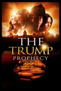 Yes… This is a movie poster. Yes… This is a real movie for the evangelical movie goer. It got screened by 1,200 theaters from 2 to 4 October 2018. But sadly it did not include Donald Trump’s authentic prophecy (below) that was indeed fulfilled.